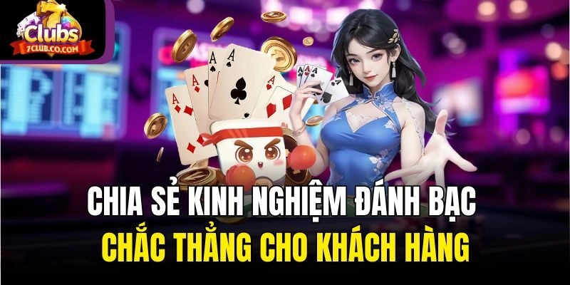 Chia sẻ kinh nghiệm đánh bạc chắc thẳng cho khách hàng